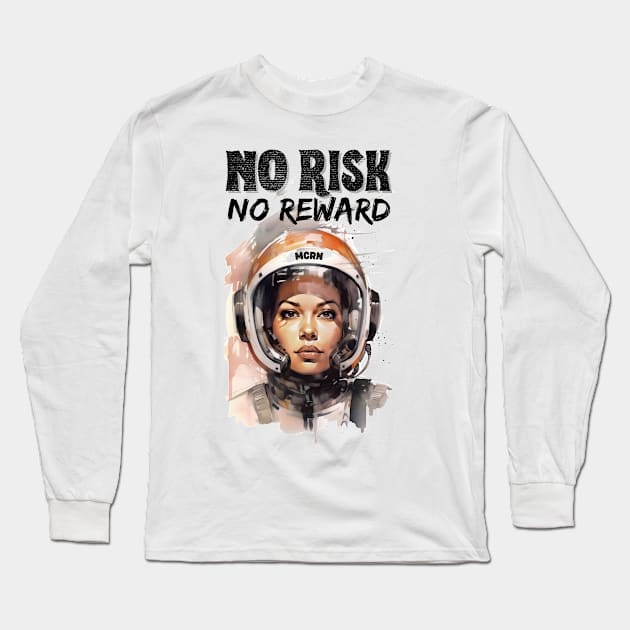 No Risk, No Reward - MCRN - Sci-Fi Long Sleeve T-Shirt by Fenay-Designs